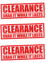 **CLEARANCE!!!**    GRAB IT WHILE IT LASTS